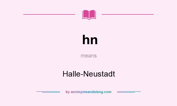 What does hn mean? It stands for Halle-Neustadt