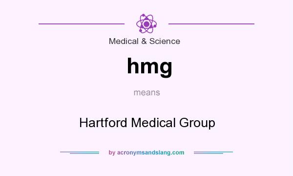 What does hmg mean? It stands for Hartford Medical Group