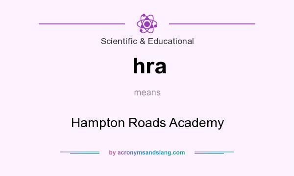 What does hra mean? It stands for Hampton Roads Academy