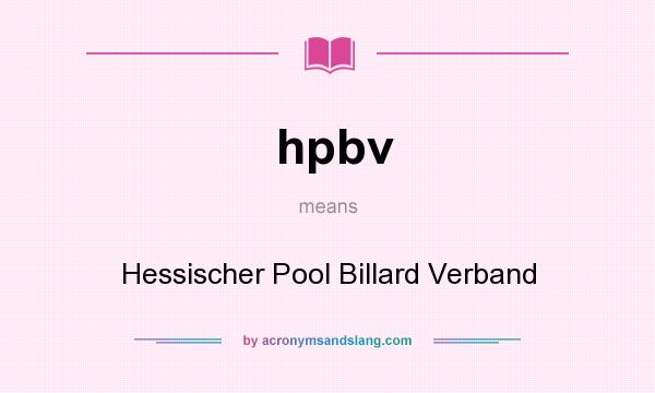 What does hpbv mean? It stands for Hessischer Pool Billard Verband