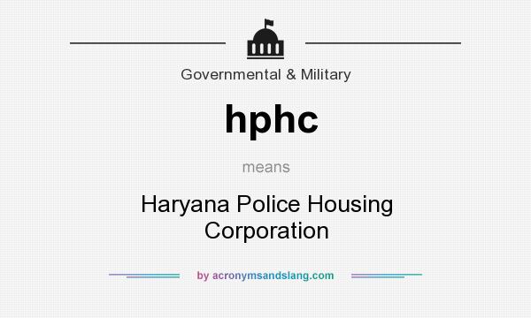 What does hphc mean? It stands for Haryana Police Housing Corporation