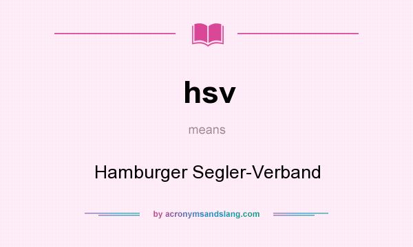 What does hsv mean? It stands for Hamburger Segler-Verband