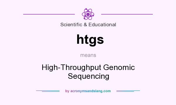 What does htgs mean? It stands for High-Throughput Genomic Sequencing