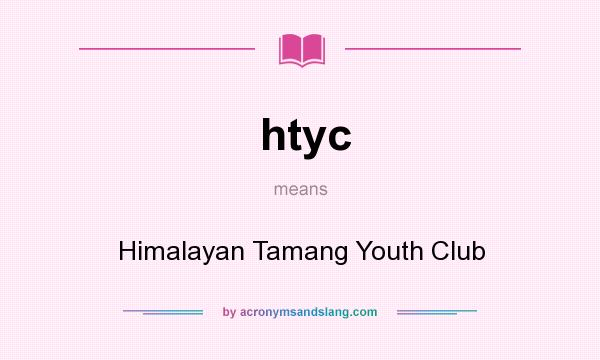 What does htyc mean? It stands for Himalayan Tamang Youth Club