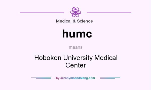 What does humc mean? It stands for Hoboken University Medical Center