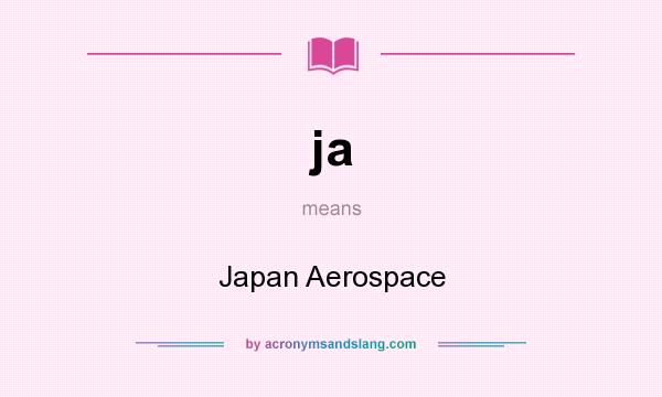 What does ja mean? It stands for Japan Aerospace
