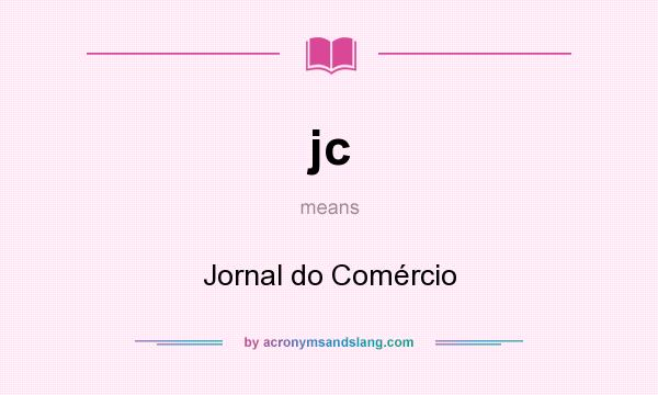 What does jc mean? It stands for Jornal do Comércio