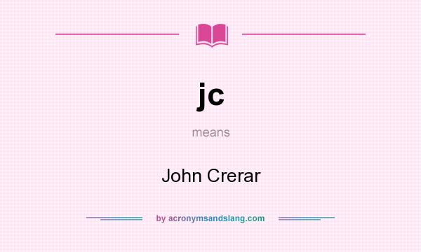 What does jc mean? It stands for John Crerar