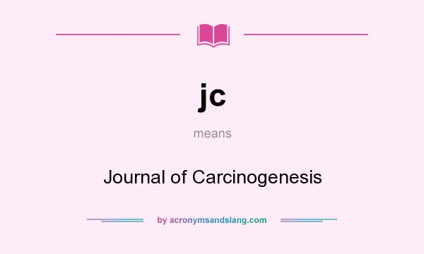 What does jc mean? It stands for Journal of Carcinogenesis