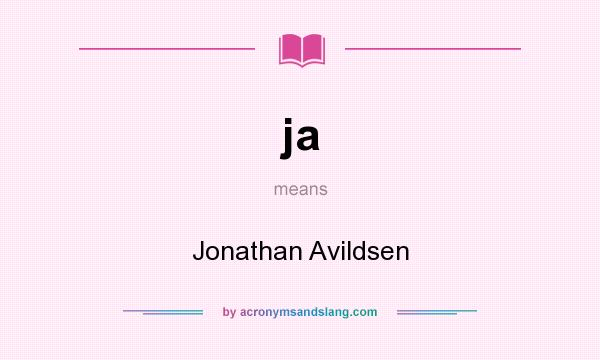 What does ja mean? It stands for Jonathan Avildsen