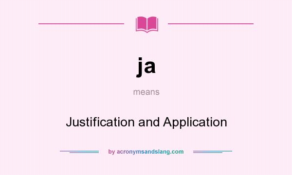 What does ja mean? It stands for Justification and Application