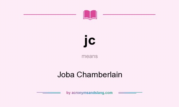 What does jc mean? It stands for Joba Chamberlain