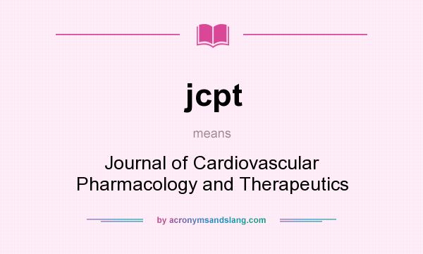 What does jcpt mean? It stands for Journal of Cardiovascular Pharmacology and Therapeutics