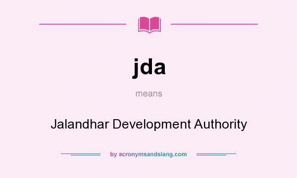 What does jda mean? It stands for Jalandhar Development Authority