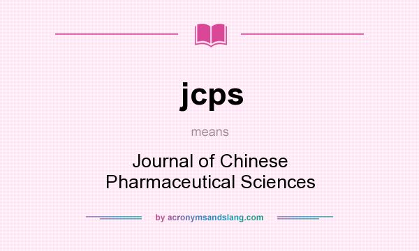 What does jcps mean? It stands for Journal of Chinese Pharmaceutical Sciences
