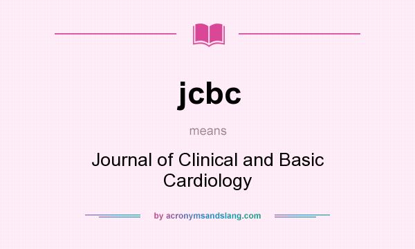 What does jcbc mean? It stands for Journal of Clinical and Basic Cardiology