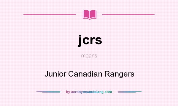 What does jcrs mean? It stands for Junior Canadian Rangers