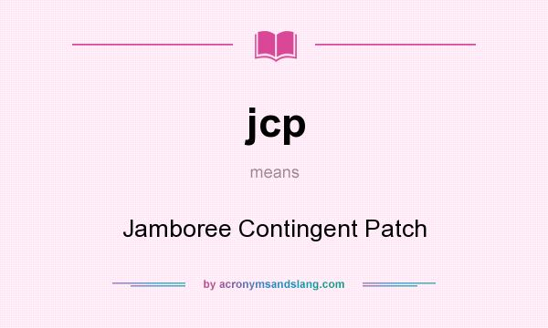 What does jcp mean? It stands for Jamboree Contingent Patch