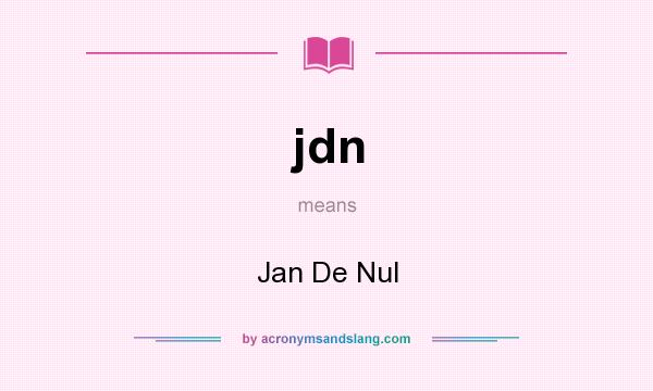 What does jdn mean? It stands for Jan De Nul