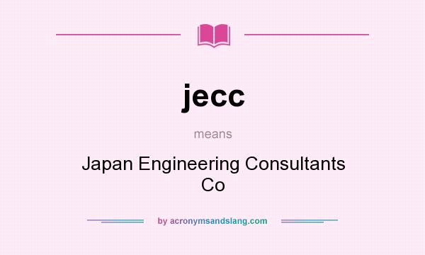 What does jecc mean? It stands for Japan Engineering Consultants Co