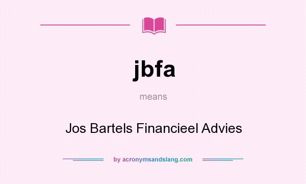 What does jbfa mean? It stands for Jos Bartels Financieel Advies
