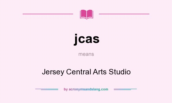 What does jcas mean? It stands for Jersey Central Arts Studio