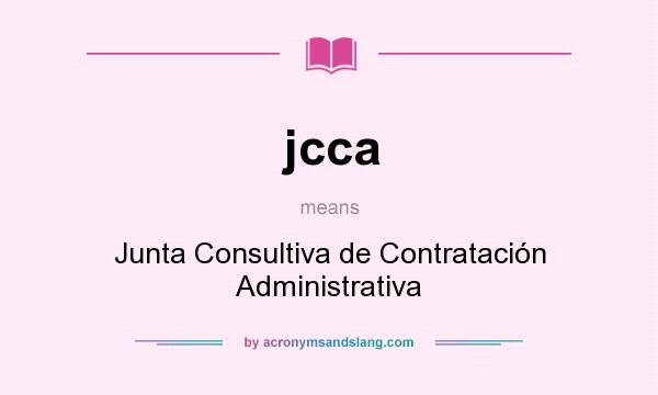 What does jcca mean? It stands for Junta Consultiva de Contratación Administrativa