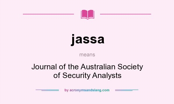 What does jassa mean? It stands for Journal of the Australian Society of Security Analysts