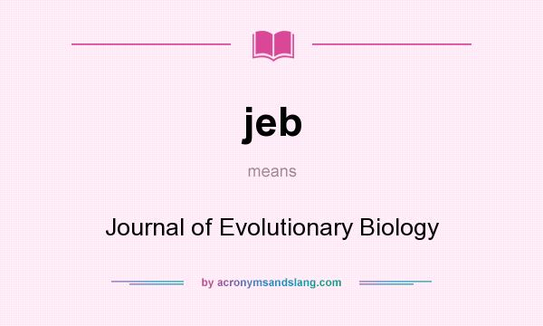 What does jeb mean? It stands for Journal of Evolutionary Biology