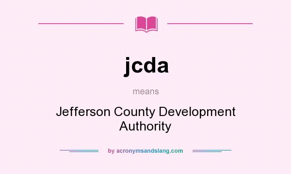 What does jcda mean? It stands for Jefferson County Development Authority
