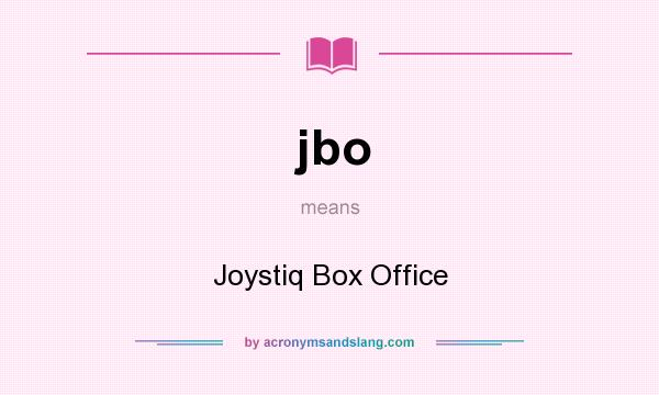 What does jbo mean? It stands for Joystiq Box Office