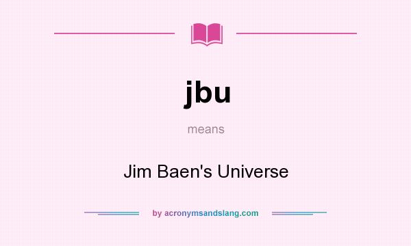 What does jbu mean? It stands for Jim Baen`s Universe