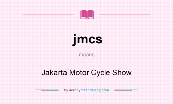 What does jmcs mean? It stands for Jakarta Motor Cycle Show