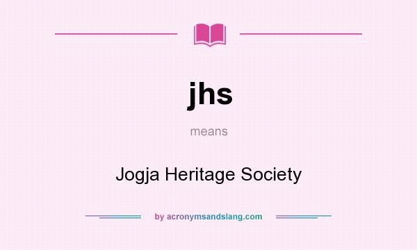 What does jhs mean? It stands for Jogja Heritage Society