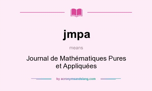 What does jmpa mean? It stands for Journal de Mathématiques Pures et Appliquées