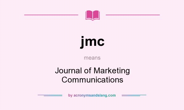 What does jmc mean? It stands for Journal of Marketing Communications