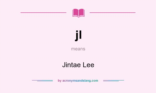 What does jl mean? It stands for Jintae Lee