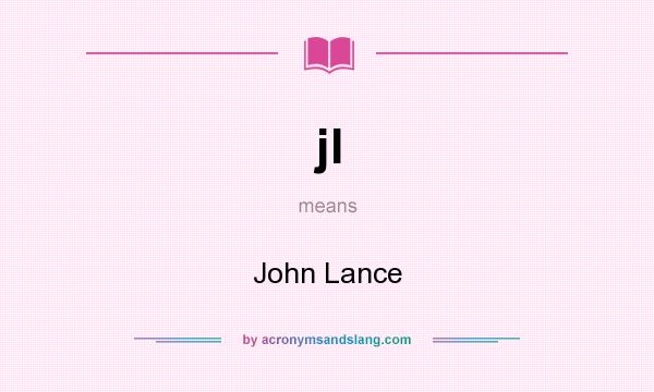 What does jl mean? It stands for John Lance