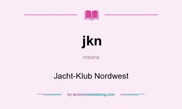 What does jkn mean? It stands for Jacht-Klub Nordwest