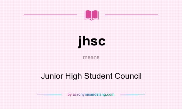 What does jhsc mean? It stands for Junior High Student Council