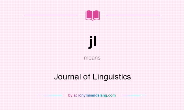 What does jl mean? It stands for Journal of Linguistics