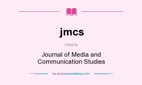 What does jmcs mean? It stands for Journal of Media and Communication Studies