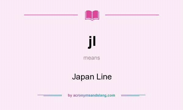 What does jl mean? It stands for Japan Line