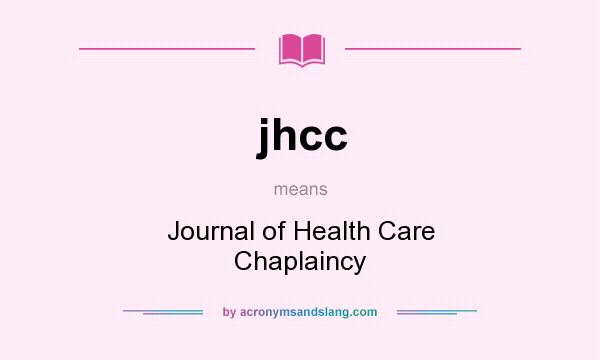 What does jhcc mean? It stands for Journal of Health Care Chaplaincy