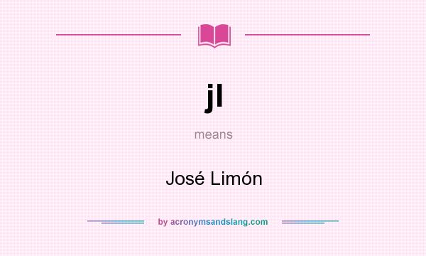 What does jl mean? It stands for José Limón