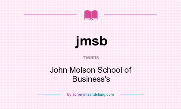 What does jmsb mean? It stands for John Molson School of Business`s