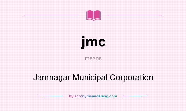 What does jmc mean? It stands for Jamnagar Municipal Corporation