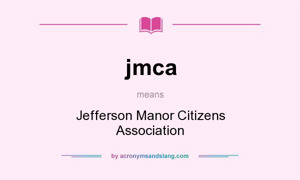 What does jmca mean? It stands for Jefferson Manor Citizens Association