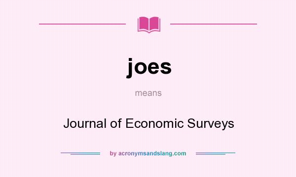 What does joes mean? It stands for Journal of Economic Surveys