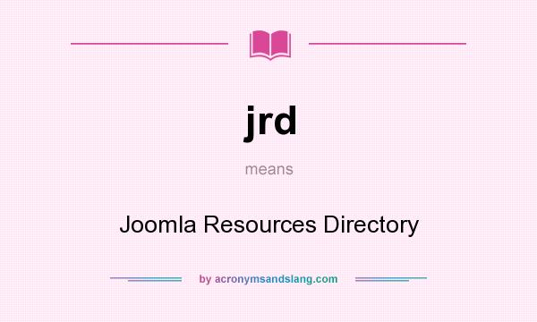 What does jrd mean? It stands for Joomla Resources Directory